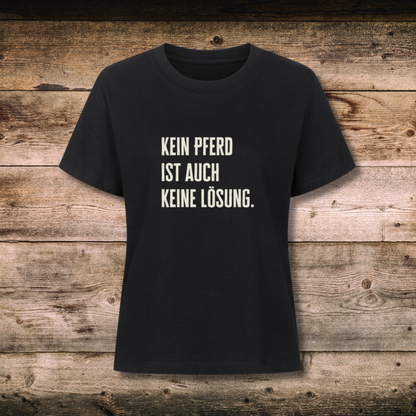 Organic Shirt mit Spruch KEIN PFERD in Schwarz - vorne