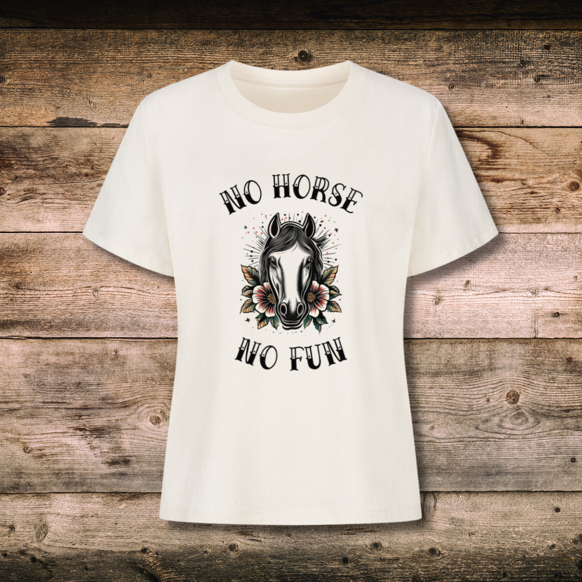 Fitted BIO-Damen-Shirt mit Spruch NO HORSE NO FUN in natural auf Holz