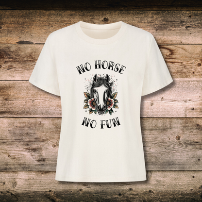 Fitted BIO-Damen-Shirt mit Spruch NO HORSE NO FUN in natural auf Holz