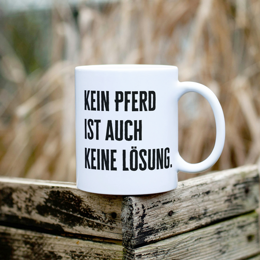 Keramik-Tasse - KEIN PFERD