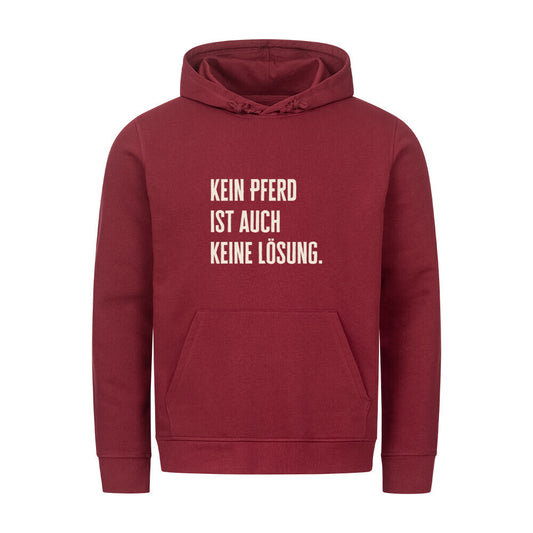 Organic Hoodie mit Spruch KEIN PFERD IST AUCH KEINE LÖSUNG in Rot - vorne