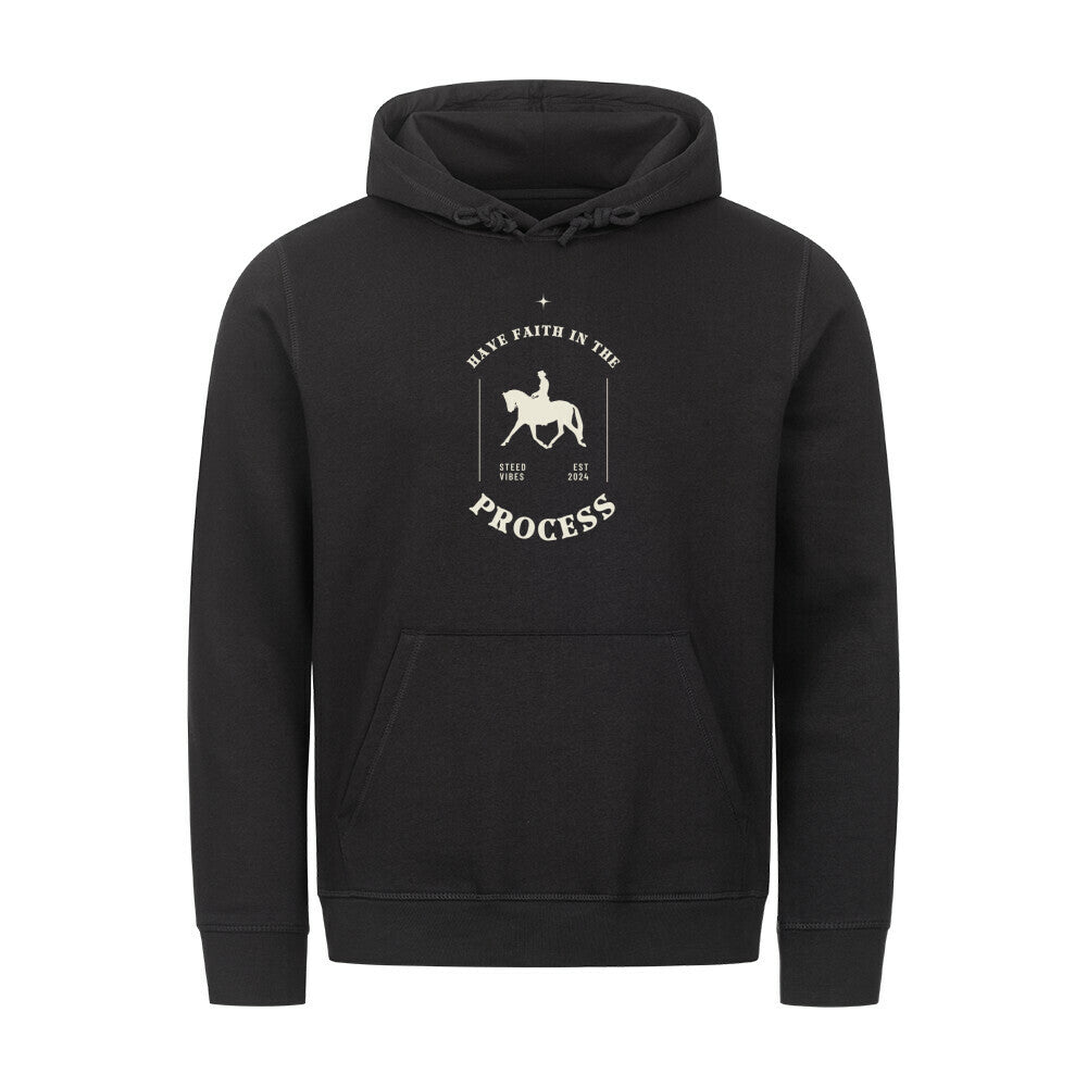 Organic Hoodie mit Spruch HAVE FAITH IN THE PROCESS in Schwarz - vorne